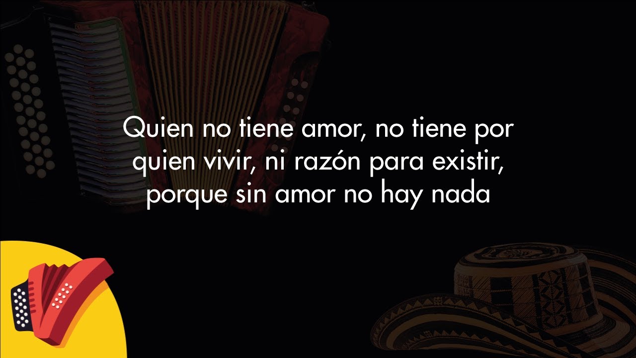 Sin Amor No Hay Nada, Los Gigantes Del Vallenato, Video Letra - Sentir Vallenato