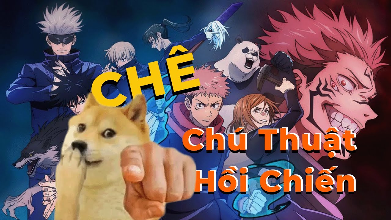 Chê rất chê Chú Thuật Hồi Chiến (Jujutsu Kaisen)