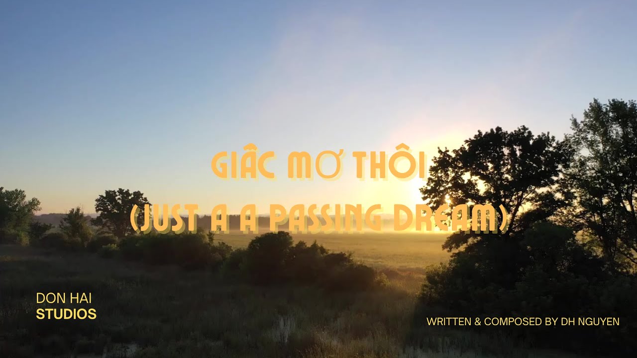 Life Is Just a Dream (Đời Chỉ Là Giấc Mộng)