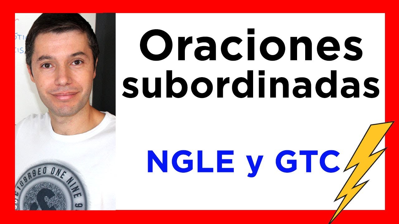 Oraciones SUBORDINADAS según la NUEVA GRAMÁTICA. ¡El resumen!