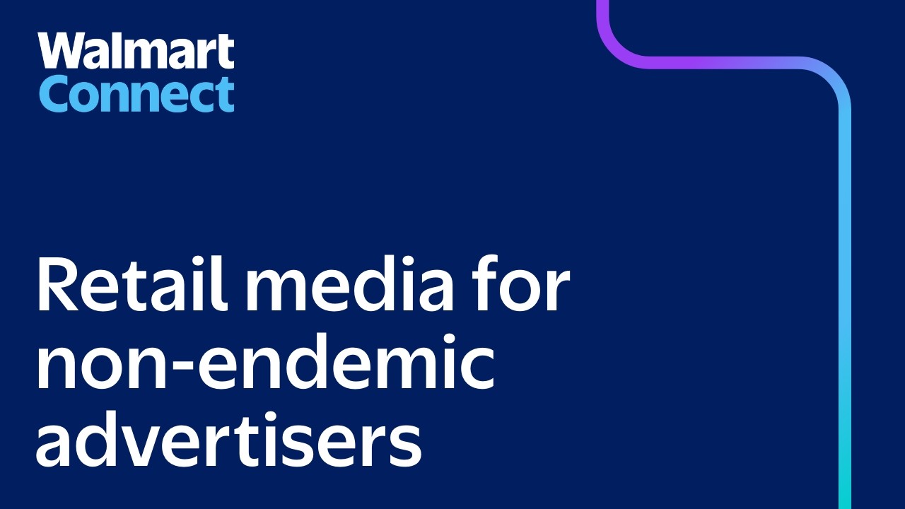 Retail Media for Non-Endemic Advertisers | Walmart Connect