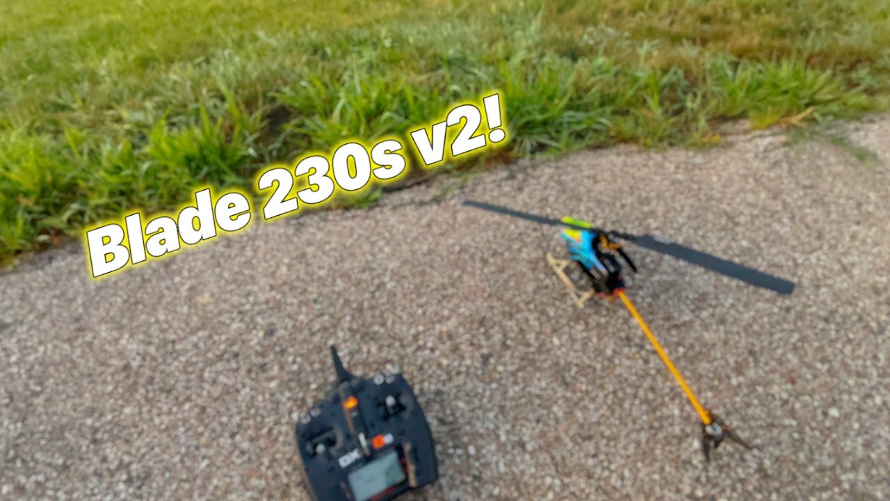 Flying and Configuring - Blade 230s v2 Smart