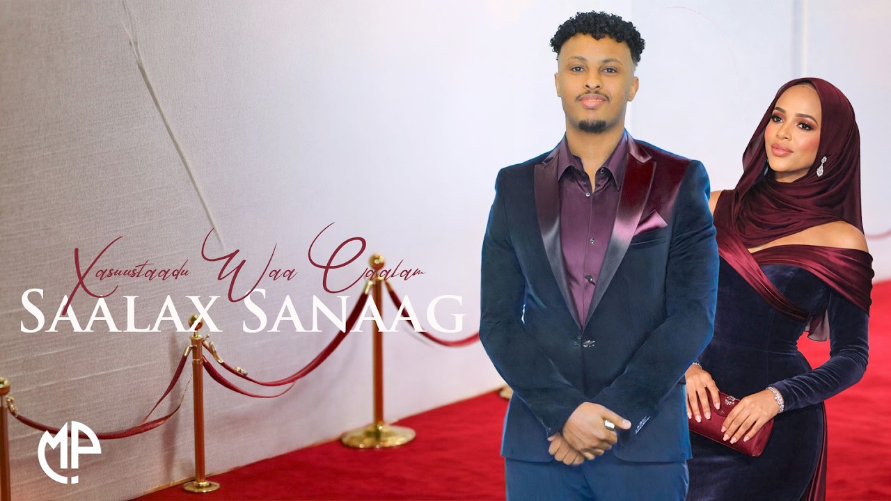 SAALAX SANAAG 2026 | XASUUSTAADU WAA CAALAM | HEES CUSUB
