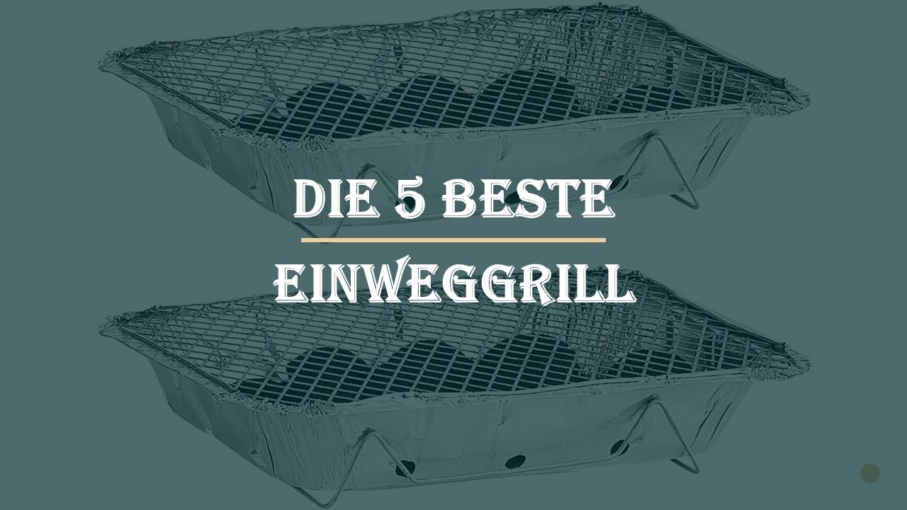 Die 5 Beste Einweggrill Test 2023