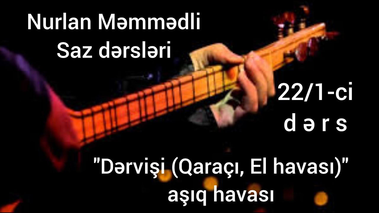 Saz dərsləri 2021. 22/1-ci dərs-