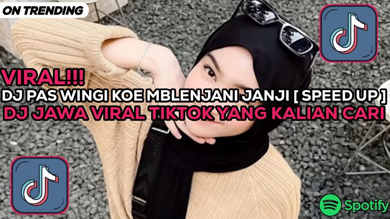 DJ JAWA-PAS WINGI KOE MBLENJANI JANJI [ SPEED UP ] | DJ MENUNGSO ORA TOTO VIRAL TERBARU 