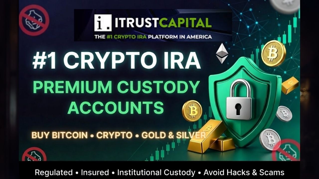 iTrustCapital | №1 по крипто-IRA, традиционным, Roth, SEP | Премиальные депозитарные счета | Услу...