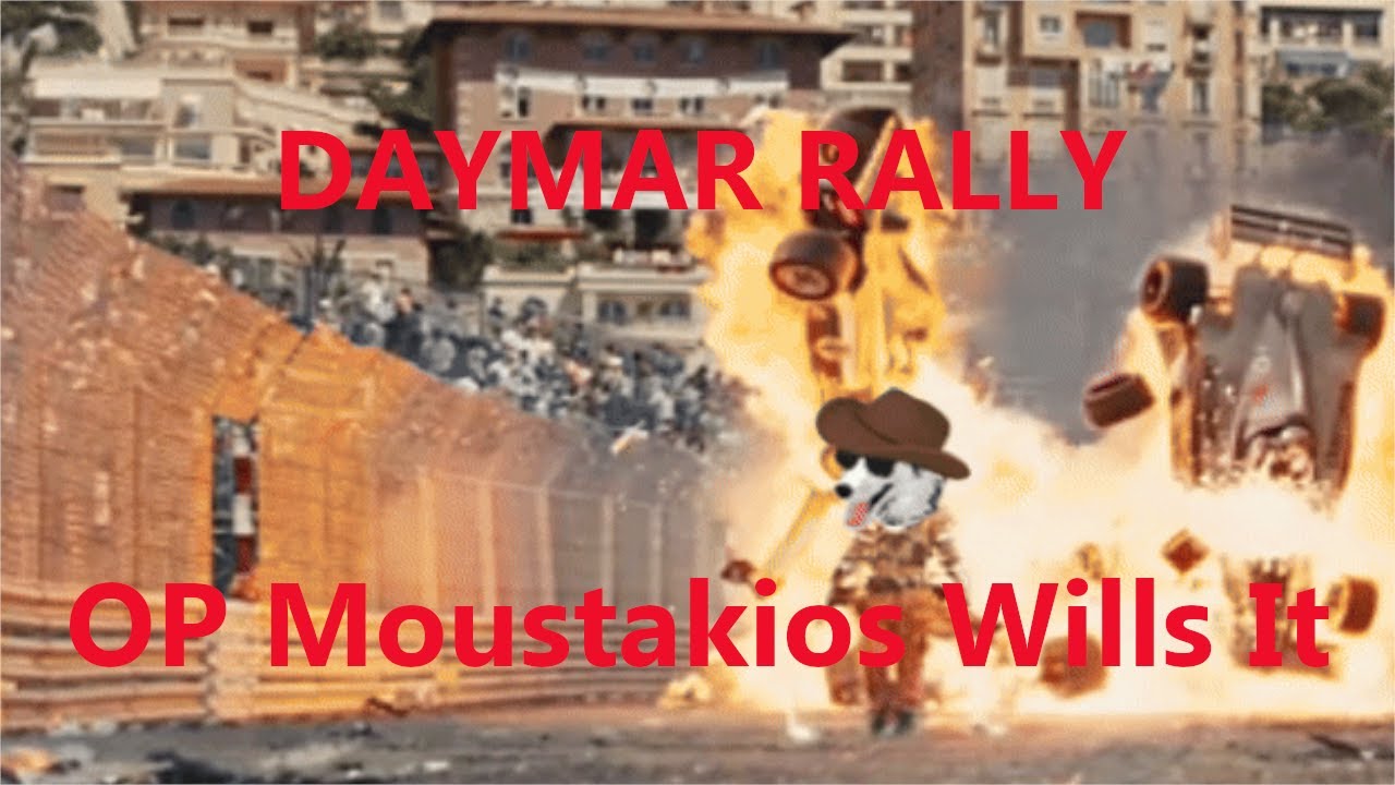 OP: Moustakios Wills It (Raymar Dally... dumpstering ATMO AND CIG)