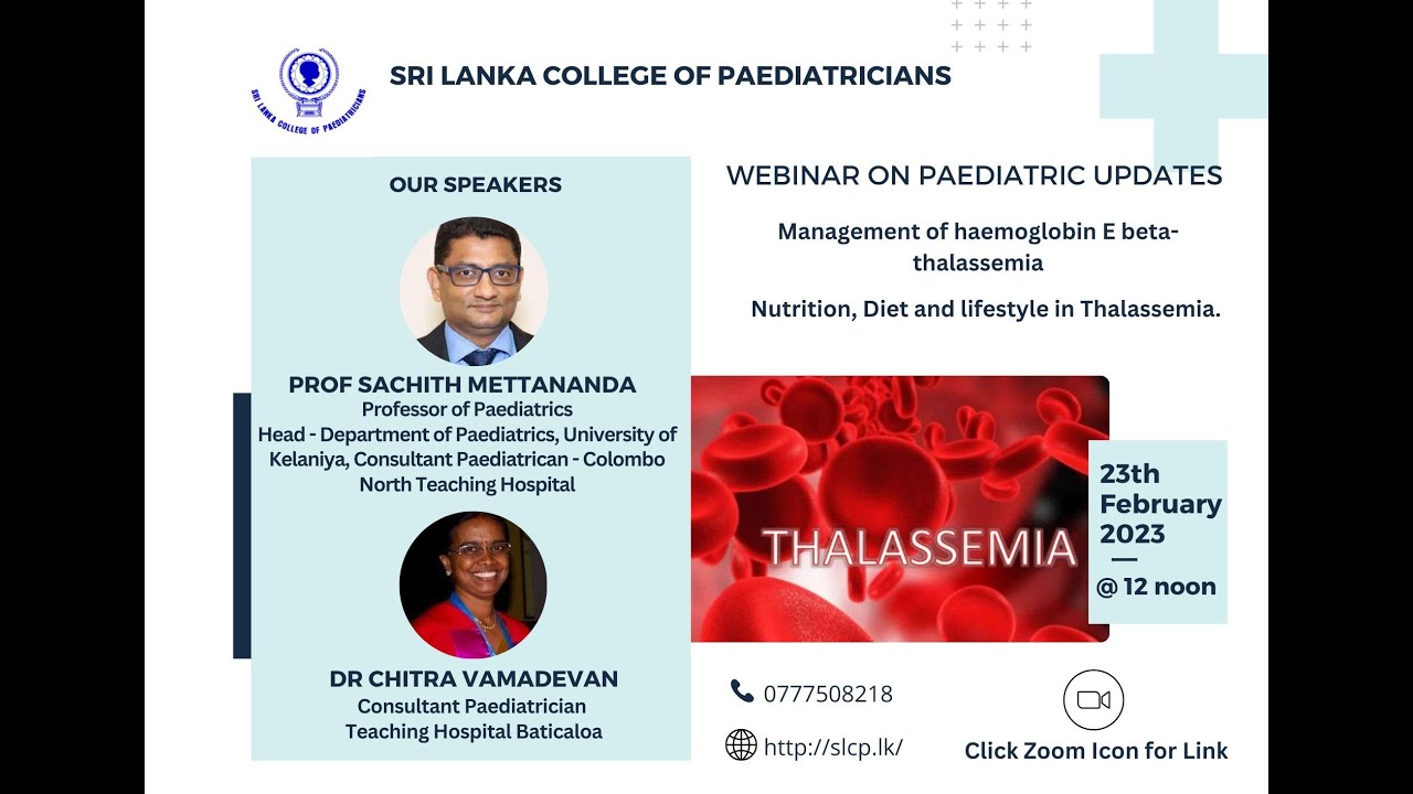 Management of Haemoglobin E beta thalassemia conducted by Prof Sachith Mettananda
