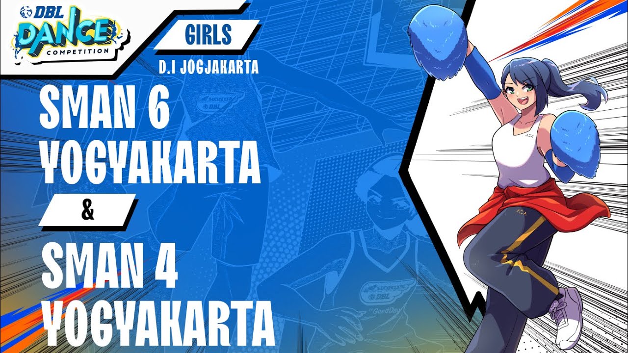 DBL DANCE | SMAN 6 YOGYAKARTA & SMAN 4 YOGYAKARTA