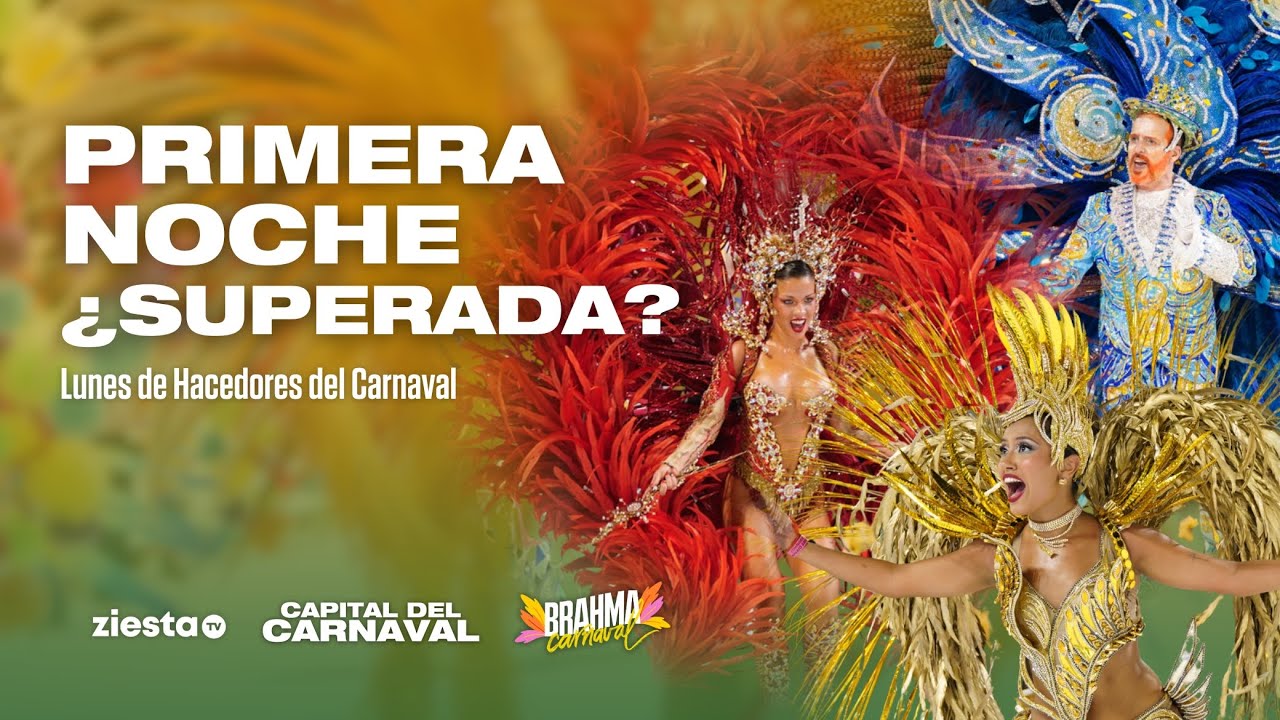 PRIMERA NOCHE DE CARNAVAL: LO QUE SORPRENDIÓ, LO QUE FALLÓ Y LO QUE VIENE