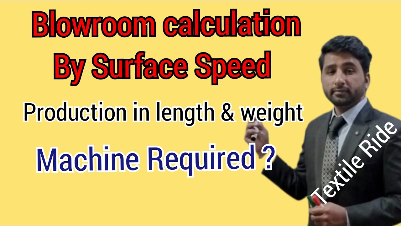 Blow Room Calculation by Surface Speed in Urdu/Hindi | Machine Calculation in Textile Ride