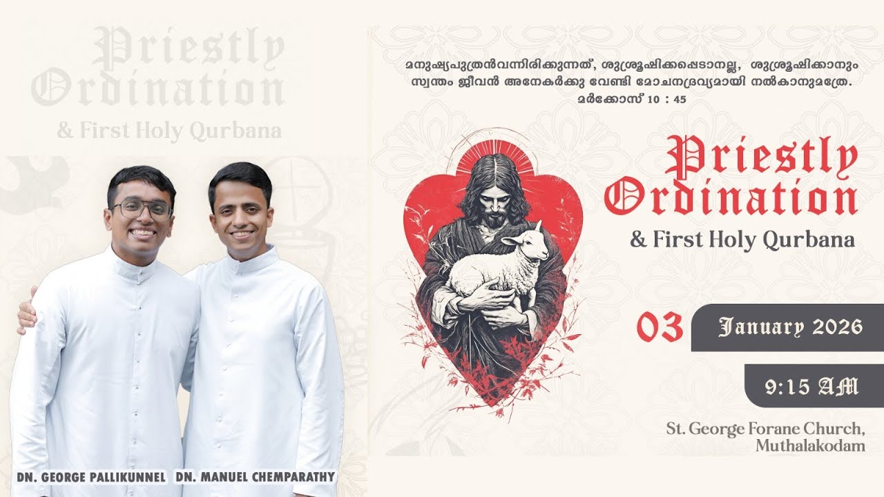 Priestly Ordination & Holy Qurbana | Dn Manuel Chemparathy & Dn George Pallikunnel   |  03 JAN 2026