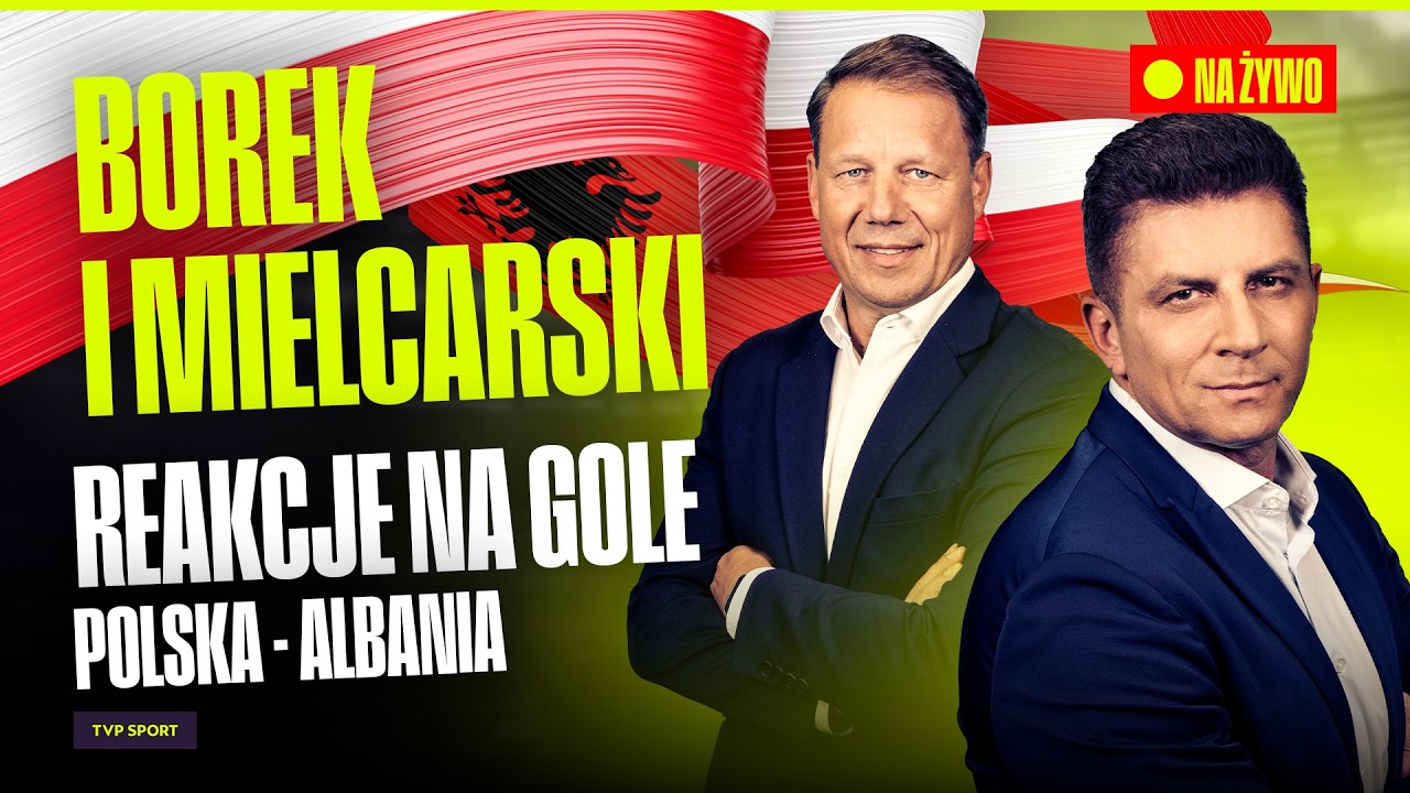 BOREK I MIELCARSKI: SZALONE REAKCJE NA GOLE! POLSKA &ndash; ALBANIA 2:1 | BARAŻE MŚ 2026