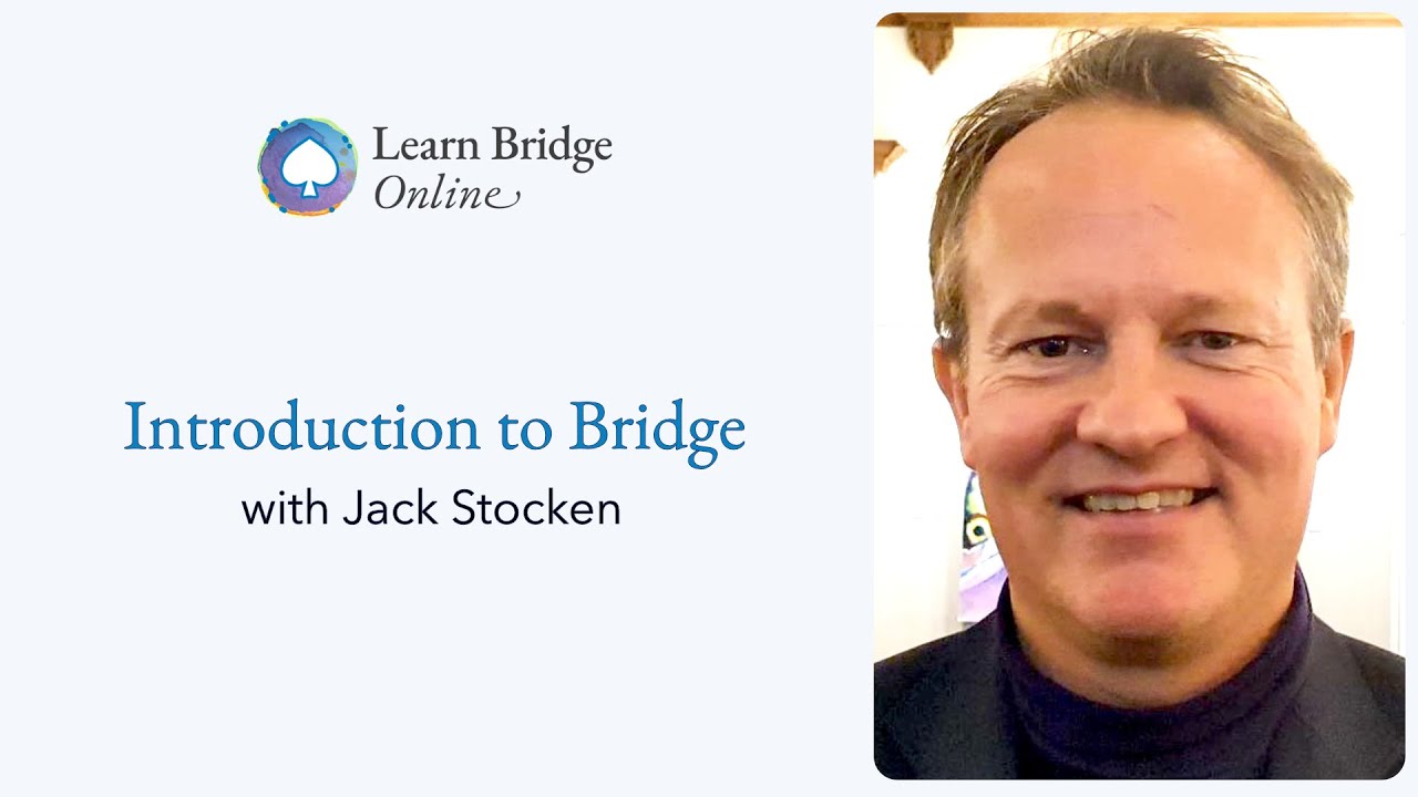 Introduction to Bridge (Acol)  - Lesson 2 - with Jack Stocken