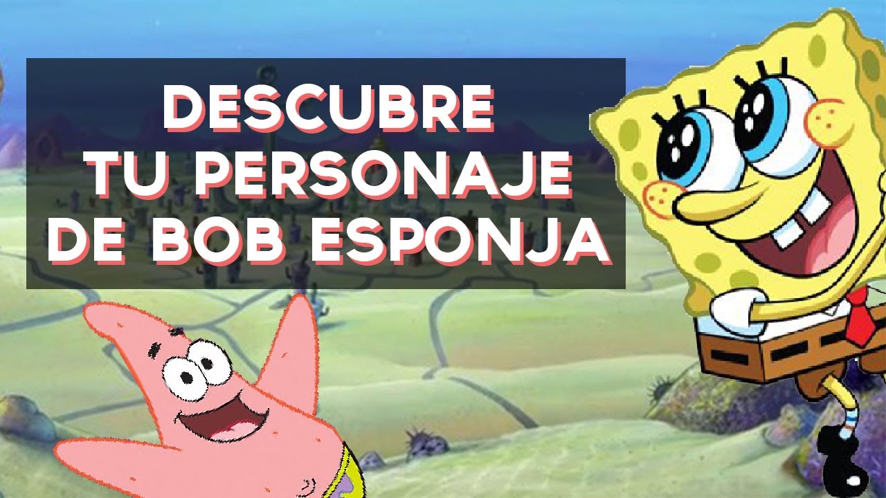 ¿Qué personaje de Bob Esponja eres? | Test Divertidos