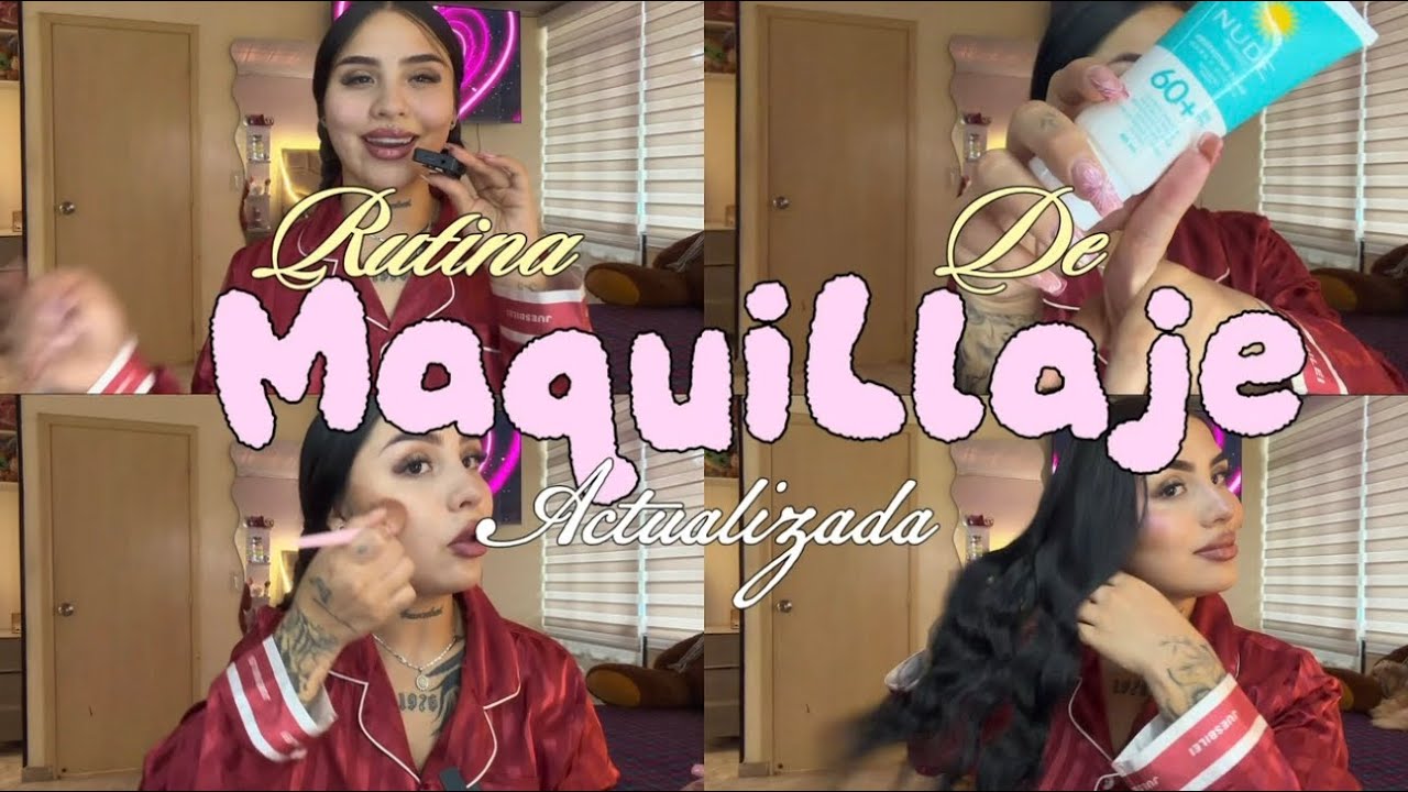 Rutina de maquillaje actualizada💖