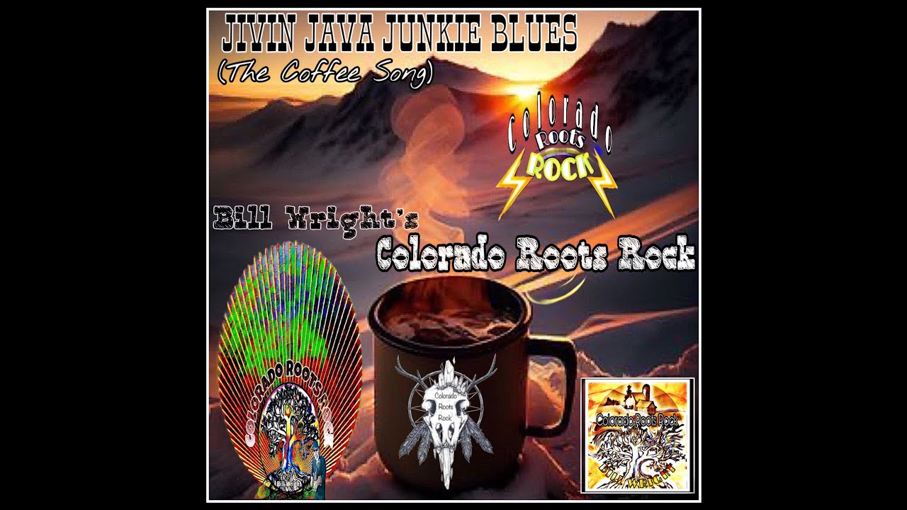 Jivin' Java Junkie Blues - Bill Wright's Colorado Roots Rock