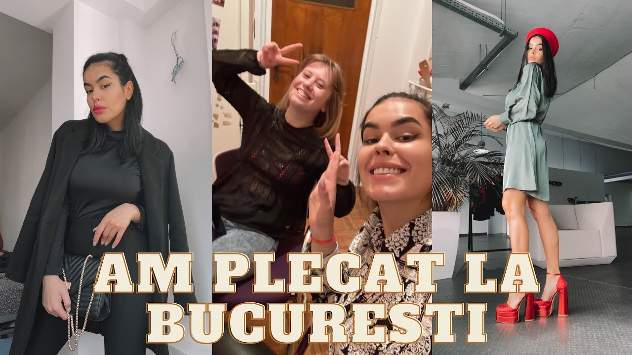 Am plecat singura in Bucuresti