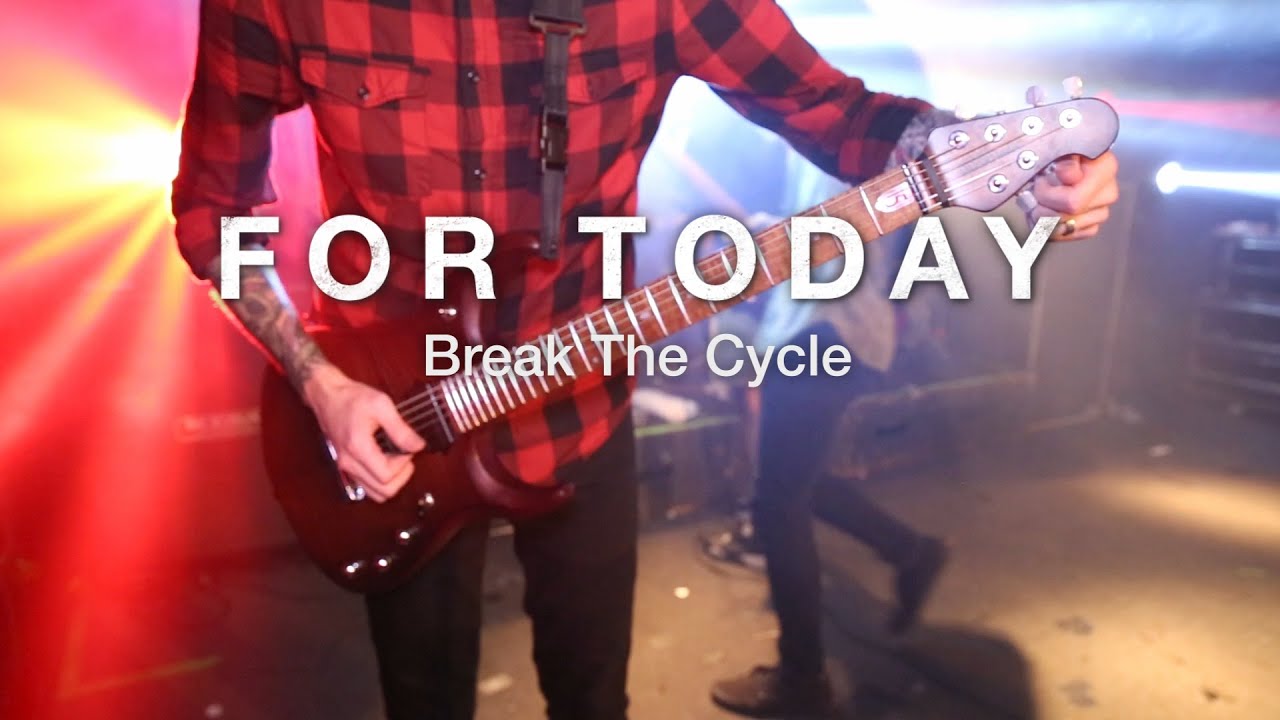 For Today - Break The Cycle [Live in Atlanta, GA] [2015]