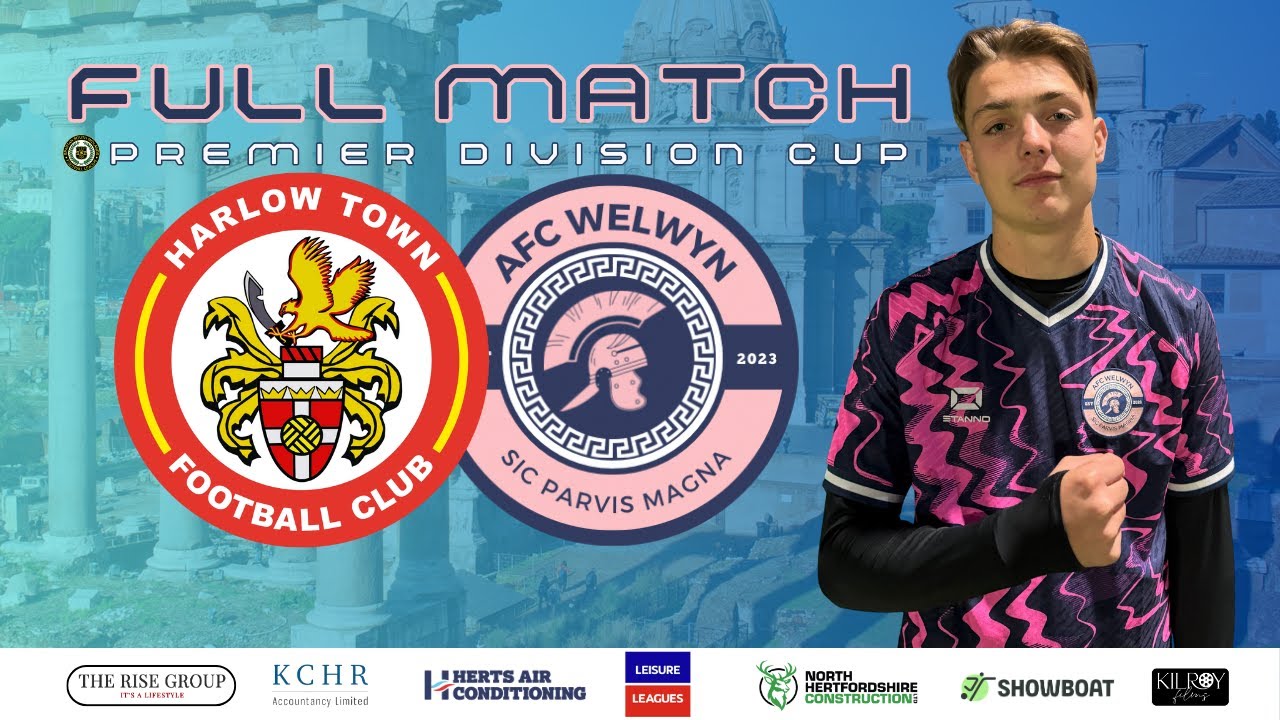 Harlow Town Vs AFC Welwyn | League Cup