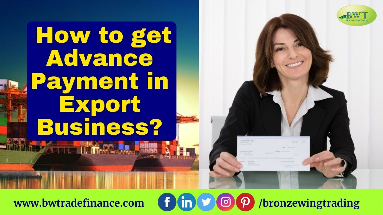 How to Get Advance Payment in Export Business | Payment Bond