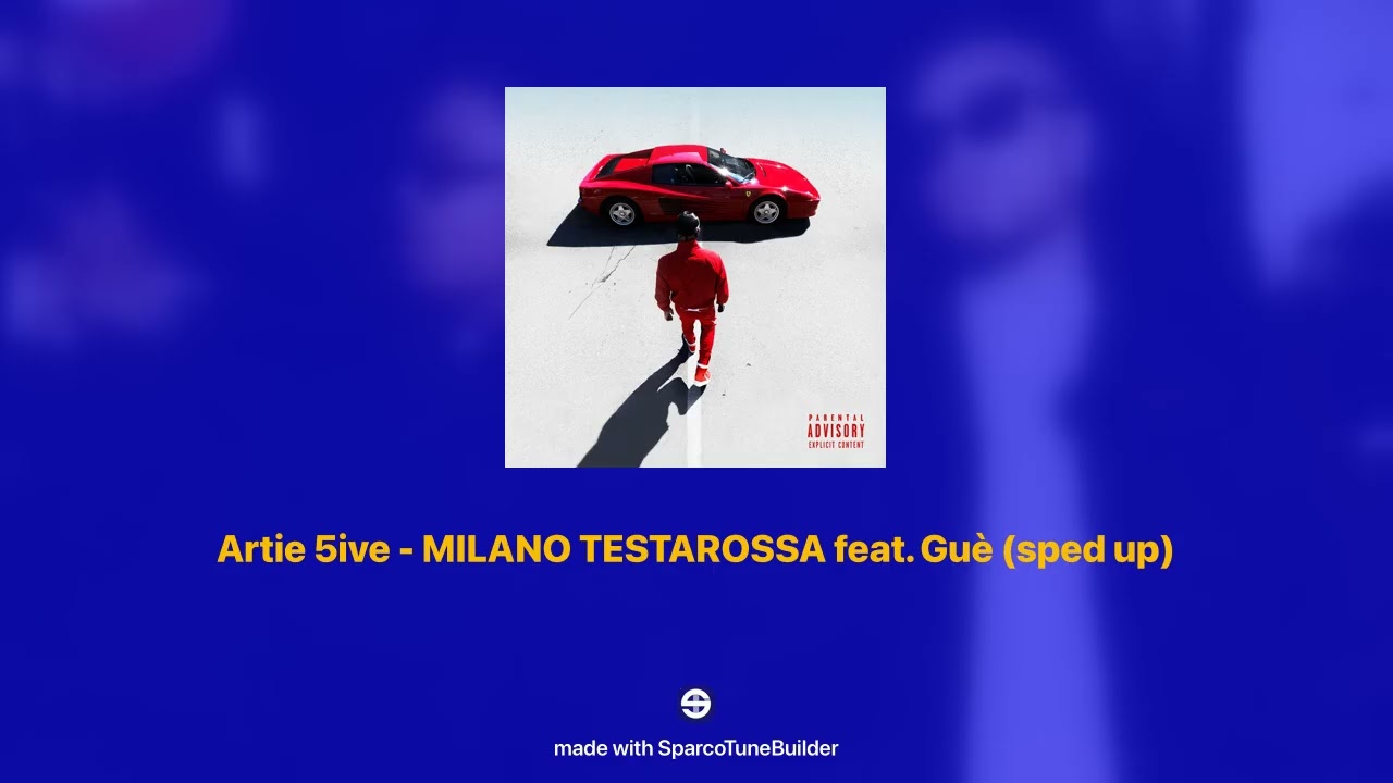 Artie 5ive - MILANO TESTAROSSA feat. Guè 𝘀𝗽𝗲𝗱 𝘂𝗽