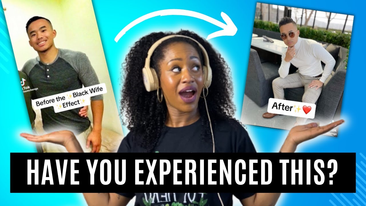 Black Wife Effect Trend Shows How to Really 