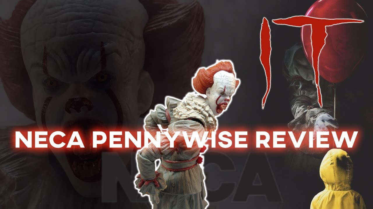 Pennywise Action Figure Toy Review (NECA IT 2017)