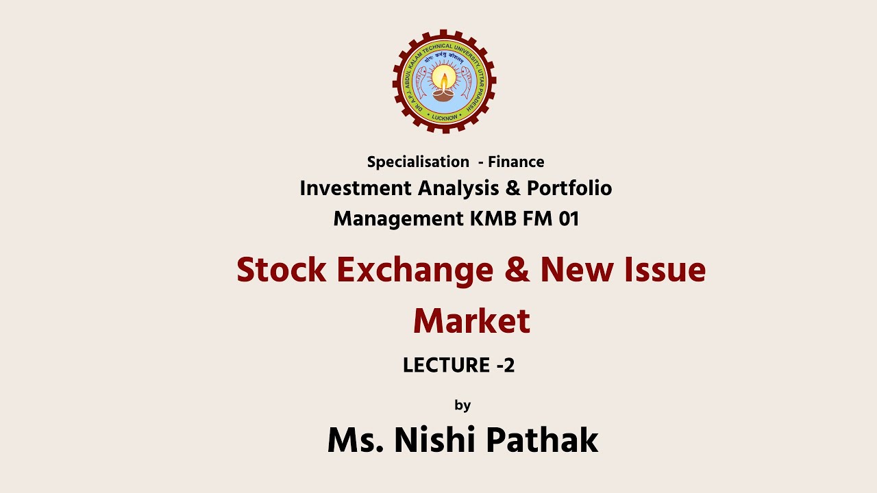 Investment Analysis & Portfolio Mgmt | Stock Exchange & New Issue Market | AKTU Digital Education
