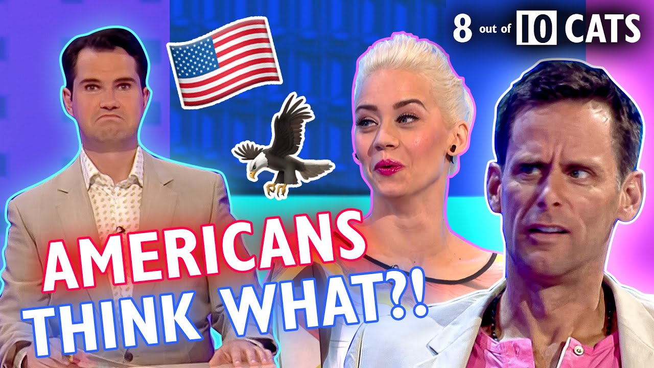 Comedians Roast Americans for 20 Minutes Straight | 8 Out of 10 Cats