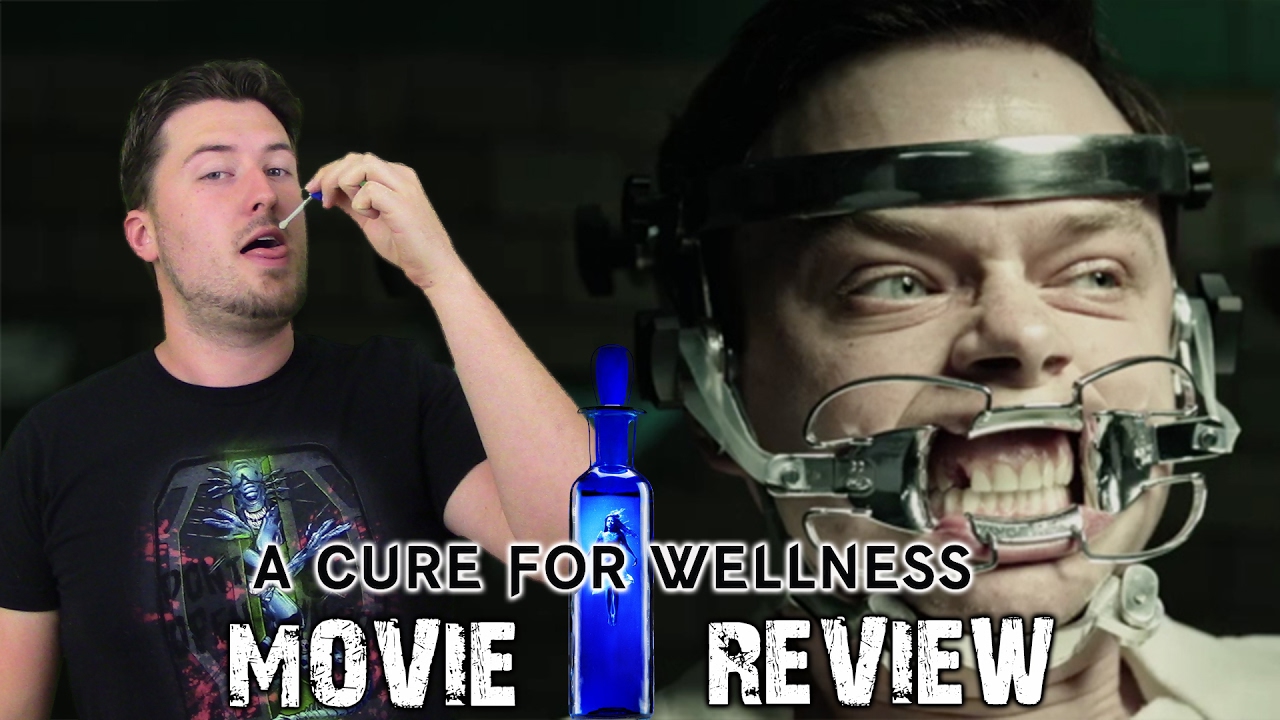 A Cure For Wellness - Movie Review