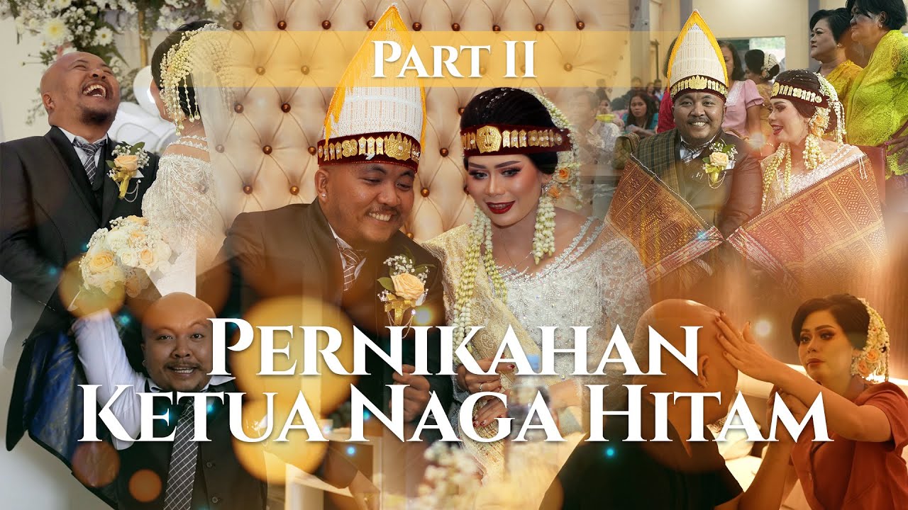 HARI BAHAGIA KETUA NAGA HITAM... PART II #PASCOLMENIKAH