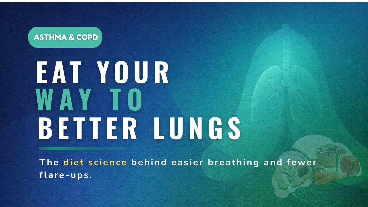 Is Your Diet Fueling or Failing Your Lungs?