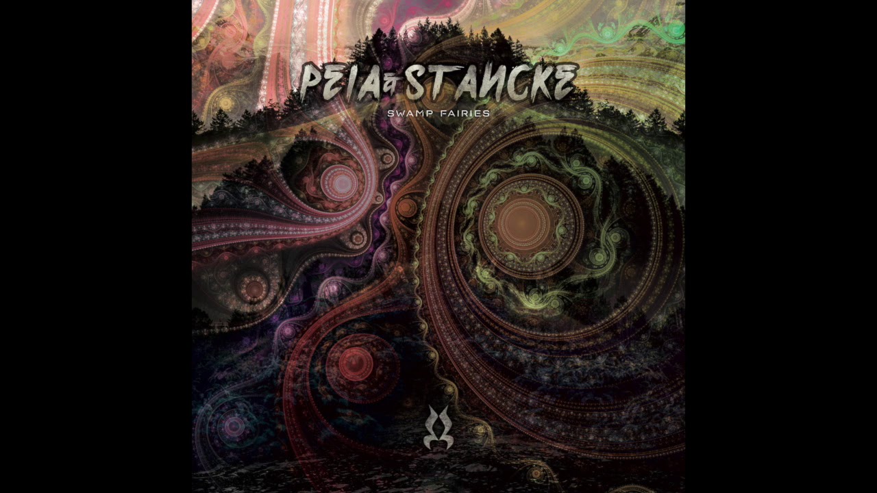Peia & Stancke - Swamp Fairies (ft.Thyago Almeida)