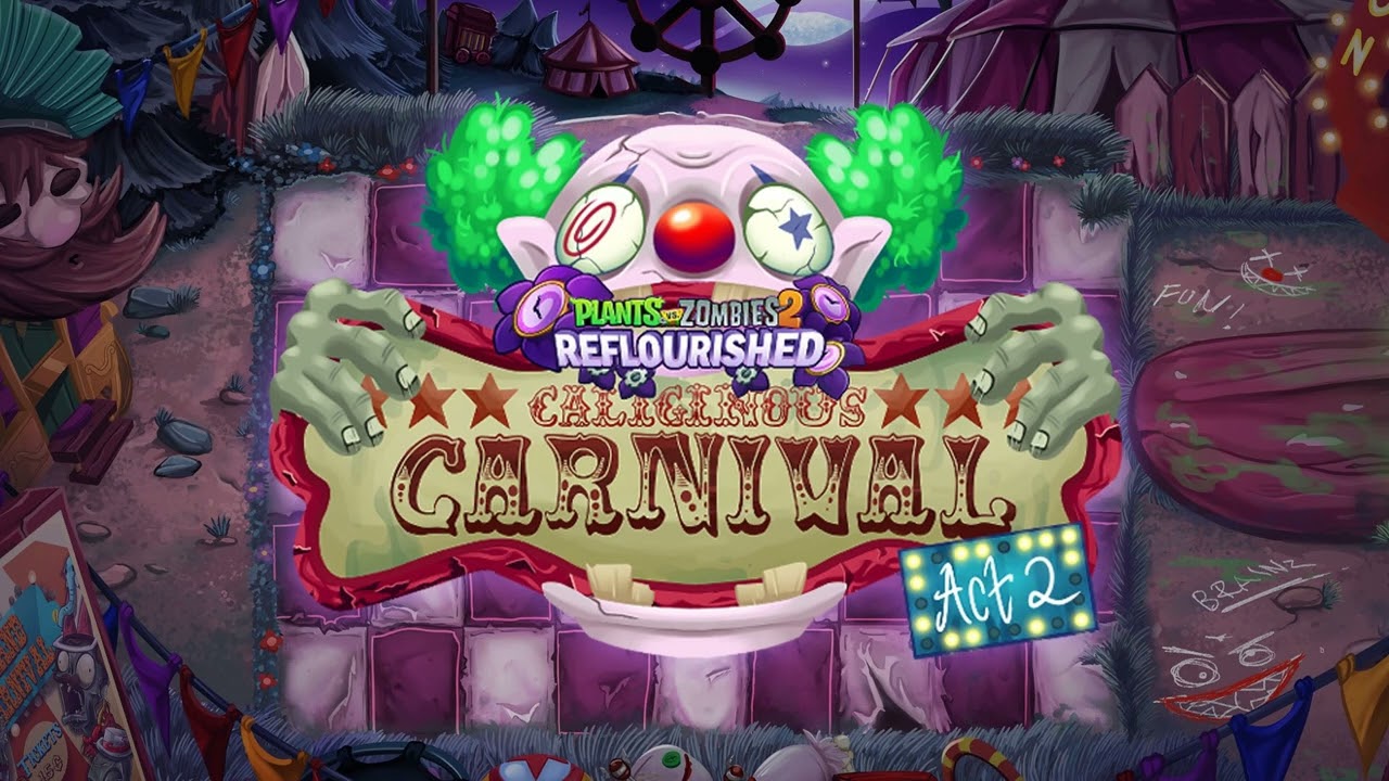 PvZ2 Reflourished OST: Caliginous Carnival Zomboss Intro