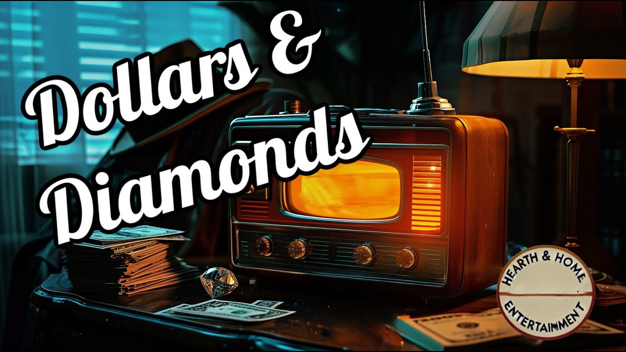 Dollars & Diamonds | 11+ Hours of Johnny Dollar & Richard Diamond Detective Radio Shows