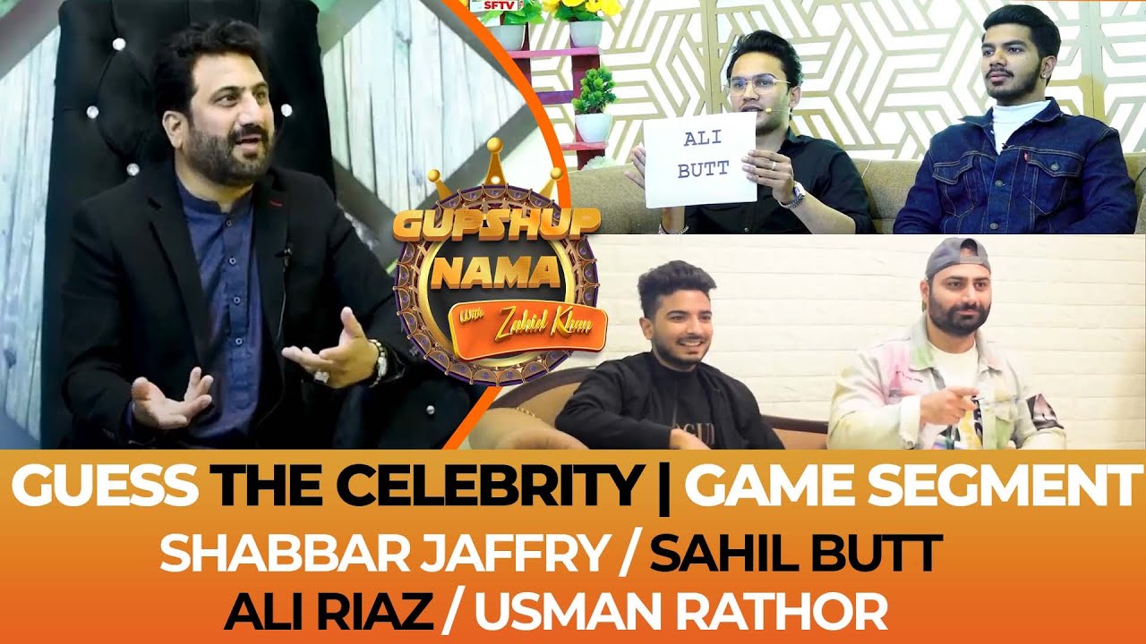 Guess The Celebrity | Game Segment | Shabbar Jaffry | Sahil Butt | Ali Riaz | Usman Rathor | SF TV