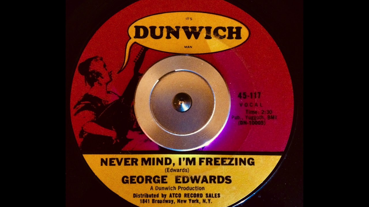 George Edwards - NEVER MIND, I'M FREEZING (1966)
