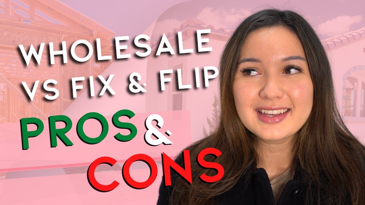 Wholesale or Flip - Which is Better? Pros and Cons