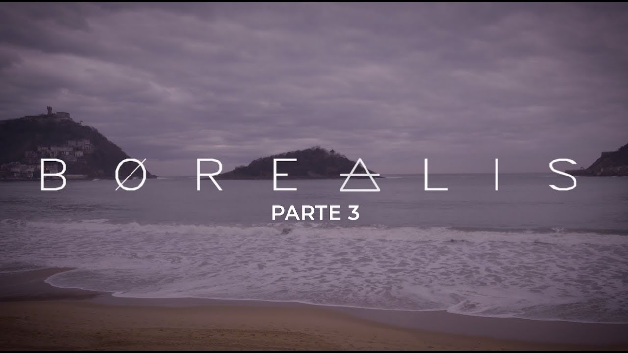 Documental Borealis - Parte 3