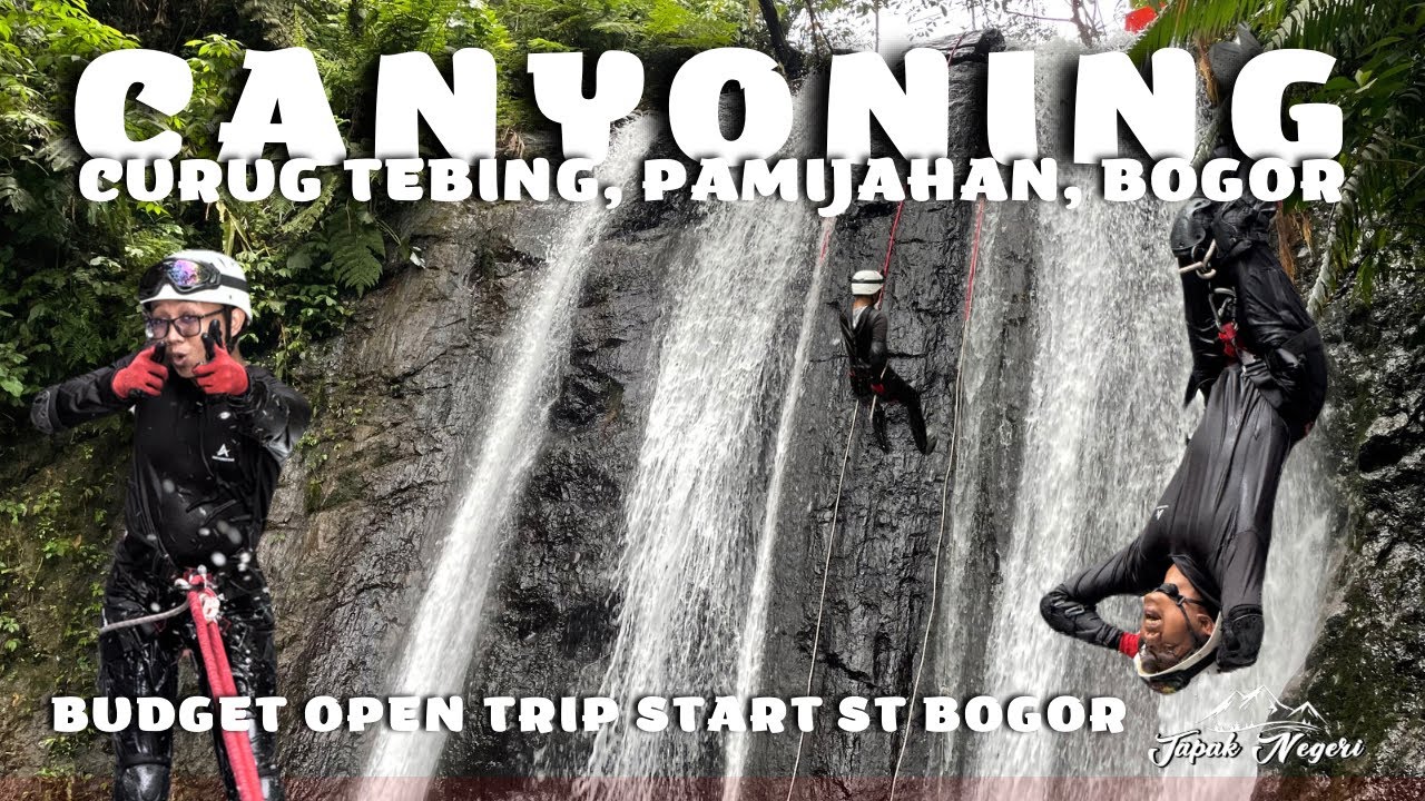 CANYONEERING CURUG TEBING BOGOR | CANYONING CURUG TEBING BOGOR | RAPPELLING CURUG TEBING BOGOR |