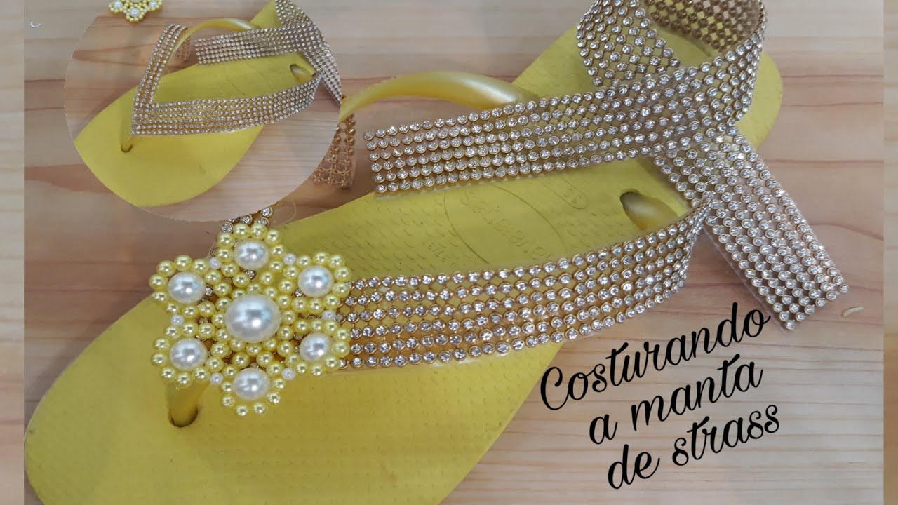 Chinelo decorado com manta de stras - Costurando #gleicykellybarbosa