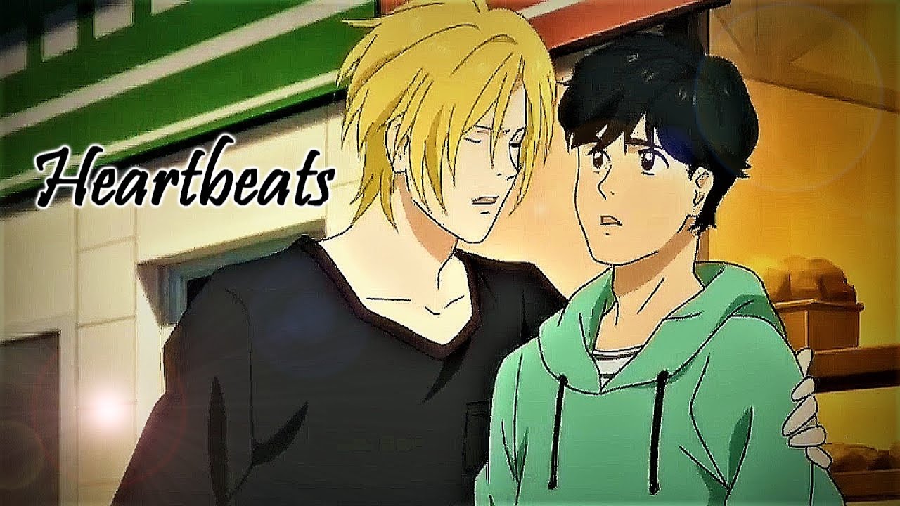 HEARTBEATS - ASH X EIJI (BANANA FISH) [AMV]