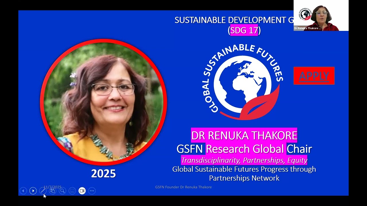 Advancing Multidimensional Sustainability Governance by Dr Renuka Thakore @GSFN, UK