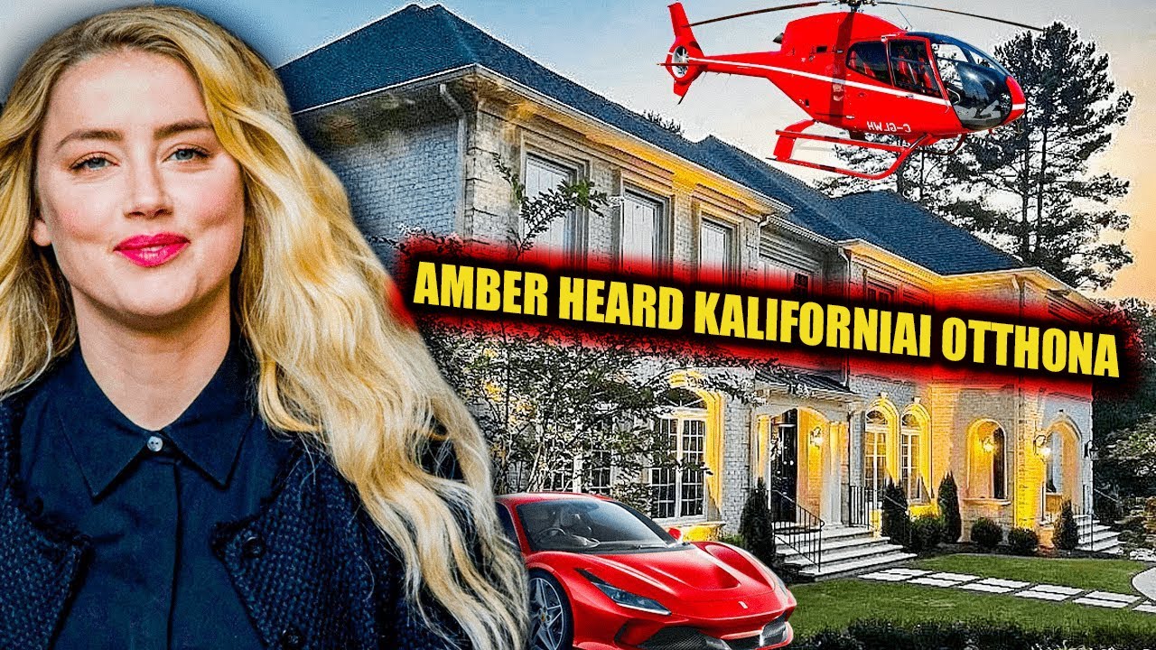 Amber Heard TITKOS kaliforniai &eacute;lete &mdash; Csendes gazdags&aacute;g, Priv&aacute;t otthon &eacute;s &Uacute;jj&aacute;&eacute;p&iacute;tett &eacute;let