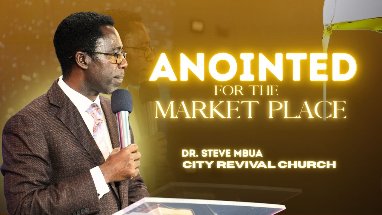 Anointed for the Marketplace | Sun Feb. 15, 2026 | Dr. Steve Mbua
