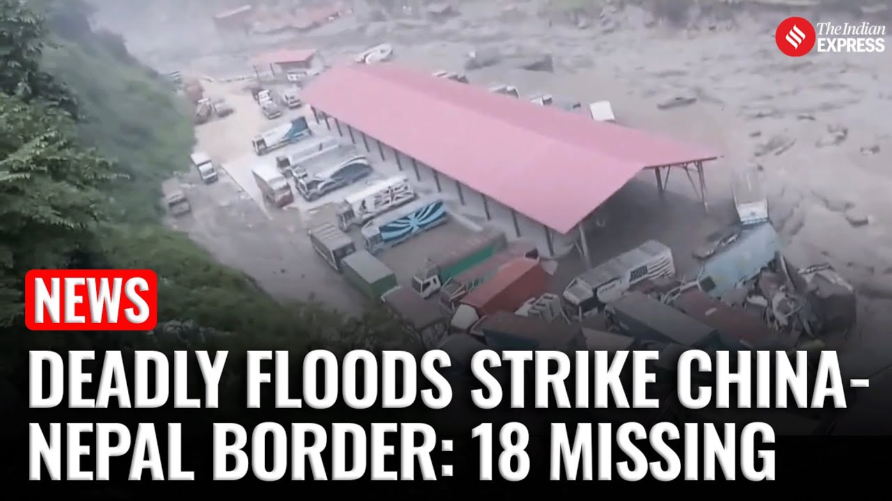 Monsoon Fury in Nepal: 18 Swept Away, Major China-Nepal Trade Bridge Destroyed | Nepal Flood