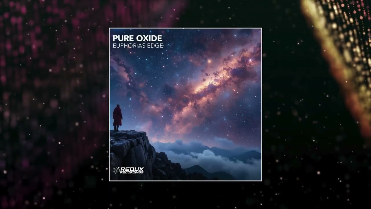 Pure Oxide - Euphoria's Edge (Redux Recordings)