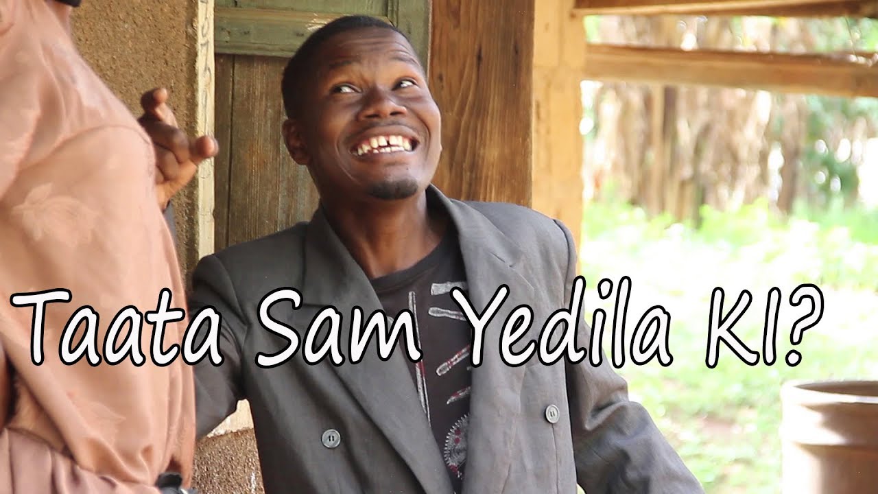 Taata Sam Yedila ki? - Funniest Ugandan Comedy skits.